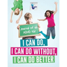 I Can Do, I Can Do Without, I Can Do Better Journal of an ADHD Kid