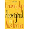 Growing Up Aboriginal in Australia