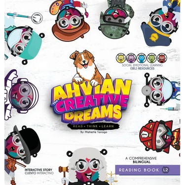 Ahvian The Creative "Dreams"- Bilingual Reading Book: (Read, Think, Learn) - Social Emotional Learning (SEL) Resources