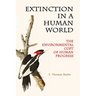 Extinction in a Human World: The Environmental Cost of Human Progress