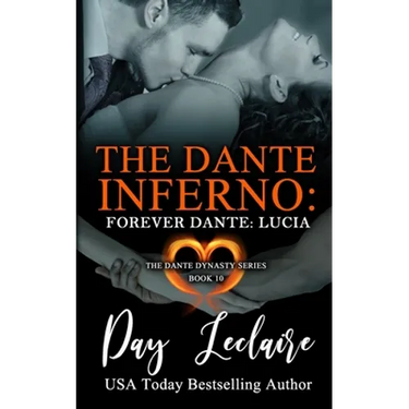 Forever Dante: Lucia (The Dante Dynasty Series: Book#11): The Dante Inferno