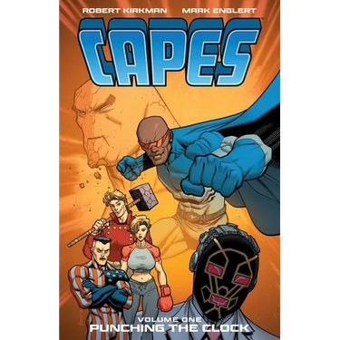 Invincible Universe: Capes Vol. 1: Punching the Clock