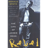 Rebel: The Life and Legend of James Dean
