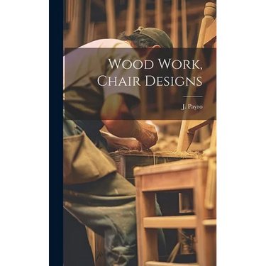 Wood Work, Chair Designs
