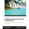 C# Multithreaded and Parallel Programming