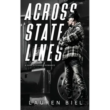 Across State Lines: A Dark Hitchhiker Romance