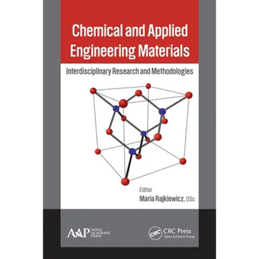 Chemical and Applied Engineering Materials: Interdisciplinary Research and Methodologies