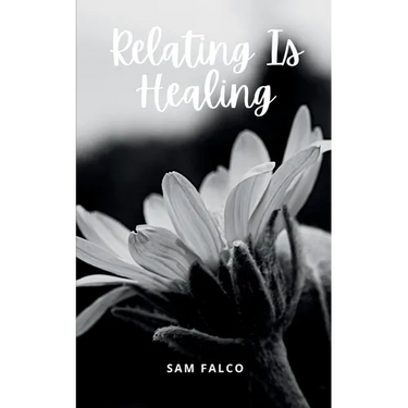 Relating Is Healing
