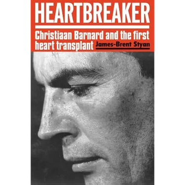 Heartbreaker: Christiaan Barnard and the first heart transplant