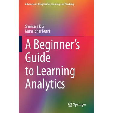 A Beginner's Guide to Learning Analytics