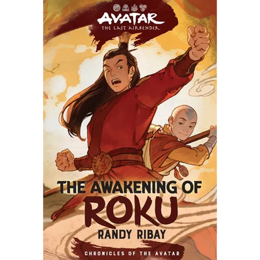 Avatar: The Last Airbender: The Awakening of Roku (Chronicles of the Avatar Book 6)