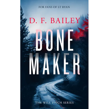 Bone Maker: A Will Finch Mystery Thriller