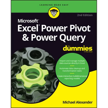 Excel Power Pivot & Power Query for Dummies