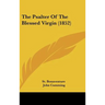 The Psalter of the Blessed Virgin (1852)