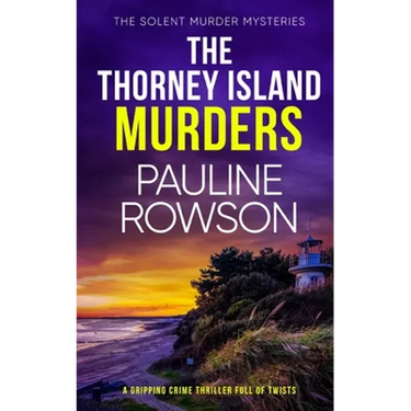 THE THORNEY ISLAND MURDERS a gripping crime thriller full of twists