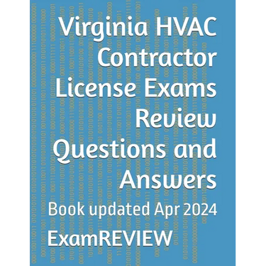 Virginia HVAC Contractor License Exams Review Questions and Answers