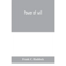 Power of will