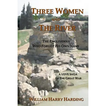 Three Women and the River: The Englishman Who Forgot His Own Name