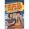 Are You Now or Have You Ever Been?: A Novel of the Hollywood Blacklist