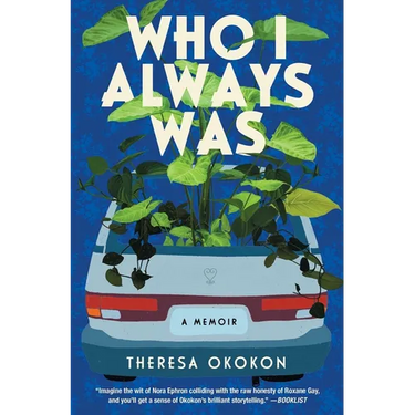 Who I Always Was: A Memoir