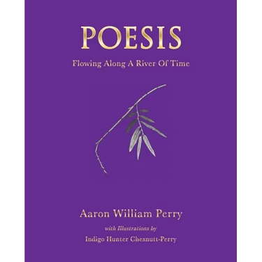 Poesis: Flowing Along a River of Time