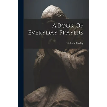 A Book Of Everyday Prayers