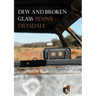 Dew and Broken Glass