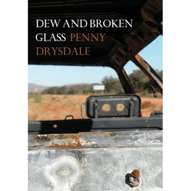 Dew and Broken Glass