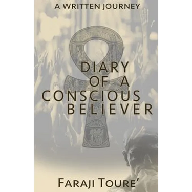 Diary of a Conscious Believer: A written Journey