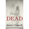 Crazy Dead