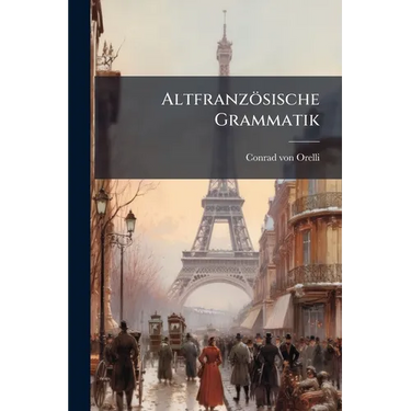 Altfranzösische Grammatik