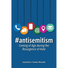 #antisemitism: Coming of Age during the Resurgence of Hate