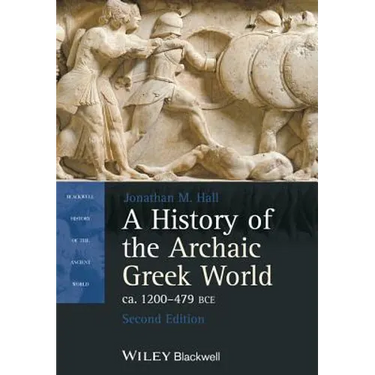 A History of the Archaic Greek World, Ca. 1200-479 Bce