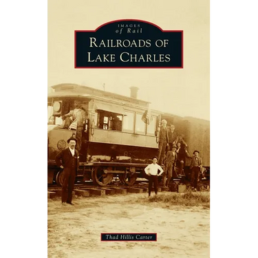 Railroads of Lake Charles