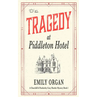 Tragedy at Piddleton Hotel