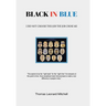 Black in Blue: I Did Not Choose This Job the Job Chose Me
