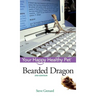 Bearded Dragon: Your Happy Healthy Pet