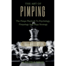 The Art Of Pimping Volume #3 Master's Manual: The Pimps Playbook To Psychology, Pimpology And Pimp Strategy