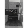 Shadows and Veins
