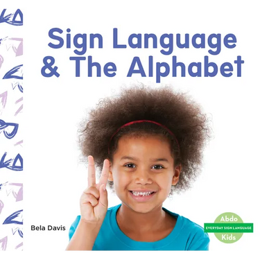 Sign Language & the Alphabet