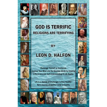 God Is Terrific: Religions are Terrifying - Third Edition