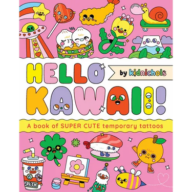 Hello Kawaii!: A Book of Super Cute Temporary Tattoos