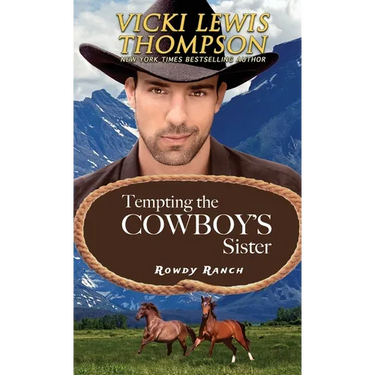 Tempting the Cowboy's Sister