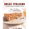 Dolce Italiano: Desserts from the Babbo Kitchen