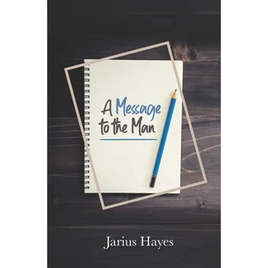 A Message to the Man