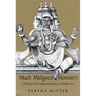 Much Maligned Monsters: A History of European Reactions to Indian Art