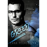 Greed: A Deadly Seven Novel