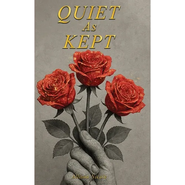 Quiet as Kept