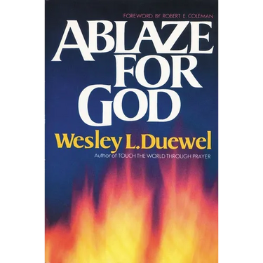 The Ablaze for God: How to Become a Truly Spirit-Filled Leader