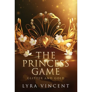 The Princess Game: Glitter and Gold